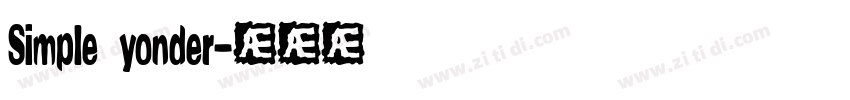 Simple yonder字体转换